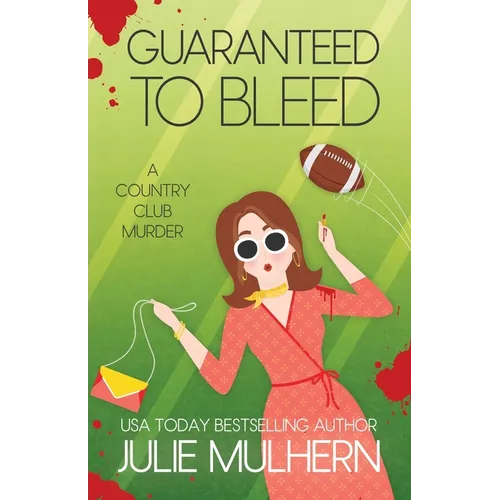Guaranteed to Bleed