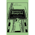 Bamboo's Blueprint: Discovering the Art of Treated Bamboo for Construction