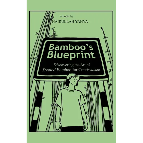 Bamboo's Blueprint: Discovering the Art of Treated Bamboo for Construction