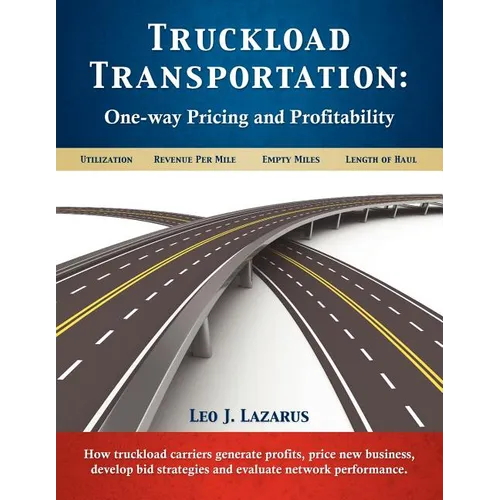 Truckload Transportation: One-Way Pricing & Profitability