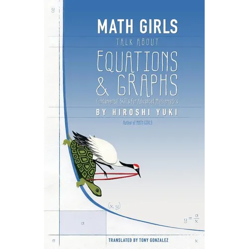 Math Girls Talk about Equations & Graphs