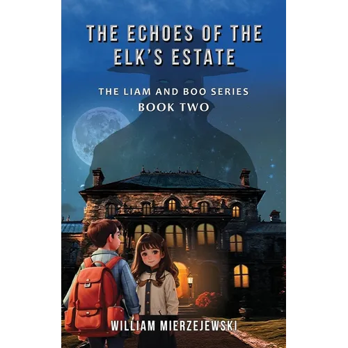 The Echoes of the Elk's Estate