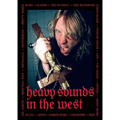 Heavy Sounds in the West