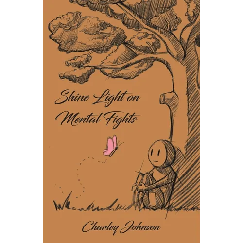 Shine Light on Mental Fights