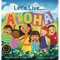 Let's Live ALOHA