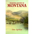 Roadside History of Montana