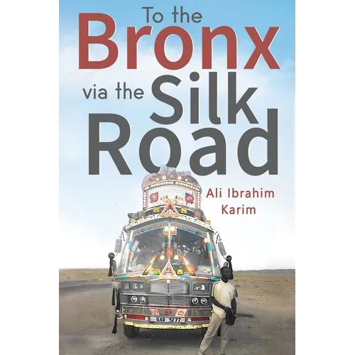 To The Bronx via The Silk Road