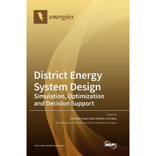 District Energy System Design: Simulation, Optimization and Decision Support