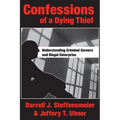 Confessions of a Dying Thief