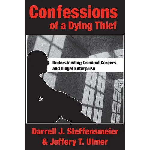 Confessions of a Dying Thief
