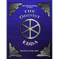 The Odinist Edda: Sacred Lore of the North