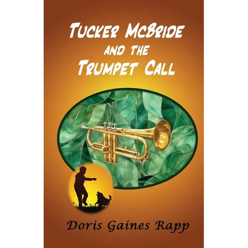 Tucker McBride and the Trumpet Call