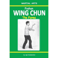 Foshan Wing Chun - The Forms