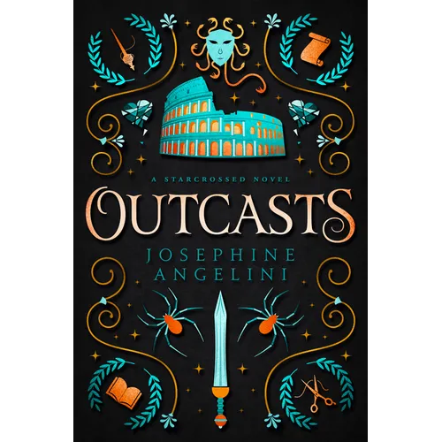 Outcasts: A Starcrossed Novel