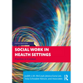 Social Work in Health Settings: Practice in Context