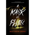 A Mask of Flies