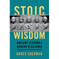 Stoic Wisdom: Ancient Lessons for Modern Resilience