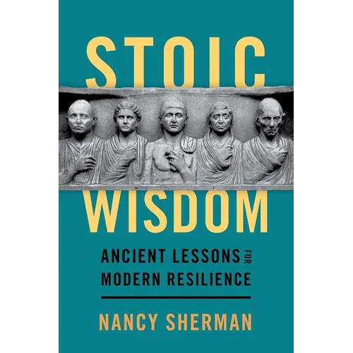 Stoic Wisdom: Ancient Lessons for Modern Resilience