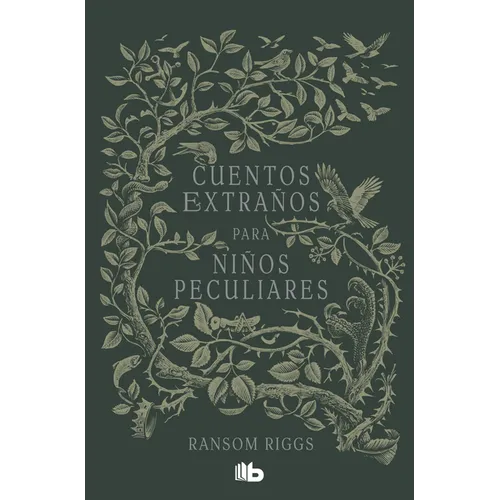 Cuentos Extraños Para Niños Peculiares / Tales of the Peculiar