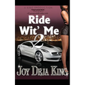 Ride Wit' Me Part 2