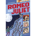 Romeo and Juliet: A Graphic Novel