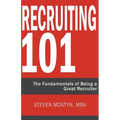 Recruiting 101: The Fundamentals of Being a Great Recruiter
