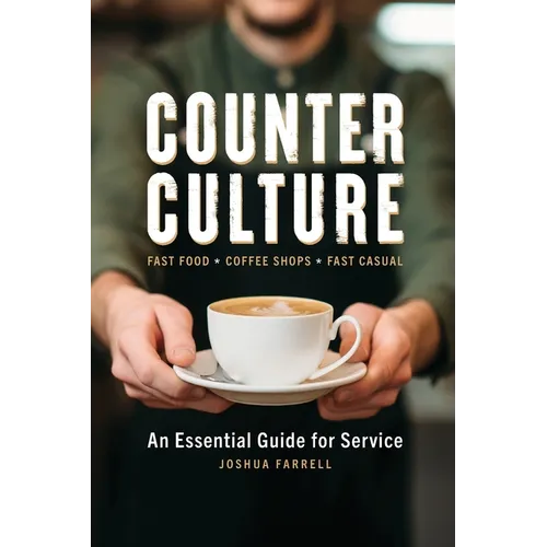 Counter Culture: An Essential Guide for Service