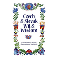 Czech and Slovak Wit and Wisdom