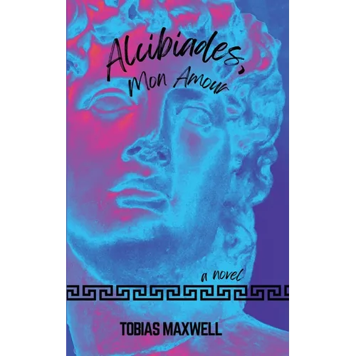 Alcibiades, Mon Amour