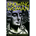Knowing Woman: A Feminine Psychology