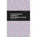 A Connecticut Yankee in King Arthur's Court