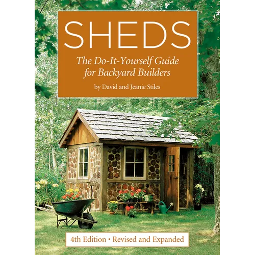 Sheds: The Do-It-Yourself Guide for Backyard Builders