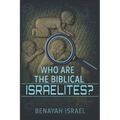 Who Are The Biblical Israelites?