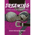 Dreaming: A Tribute To Selena Quintanilla-Pérez