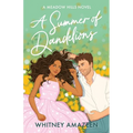 A Summer of Dandelions