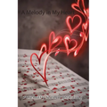 A Melody in My Heart