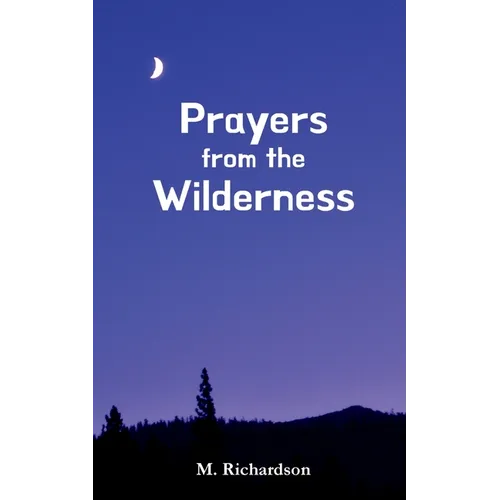 Prayers from the Wilderness