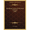 The Ethiopic Version Of The Book Of Enoch (1906)