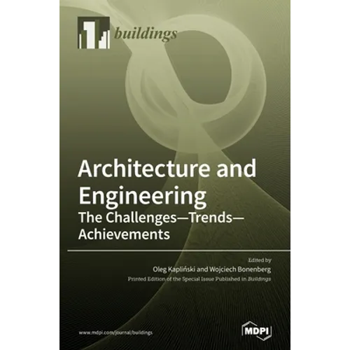 Architecture and Engineering: The Challenges - Trends - Achievements