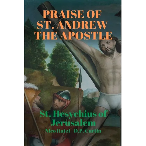Praise of St. Andrew the Apostle