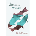 Distant Water: Poems