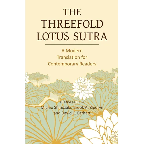 The Threefold Lotus Sutra: A Modern Translation for Contemporary Readers