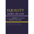 Equality: More or Less