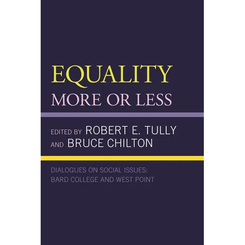 Equality: More or Less