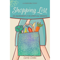 Shopping List: Six Ingredients for Spiritual Growth