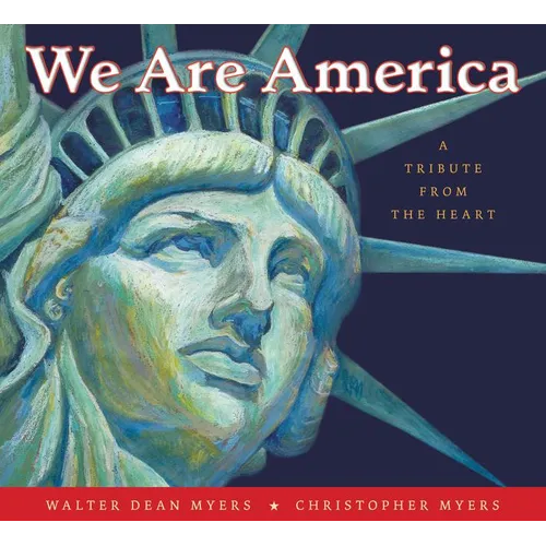 We Are America: A Tribute from the Heart