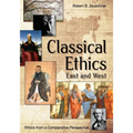 Classical Ethics: East and West