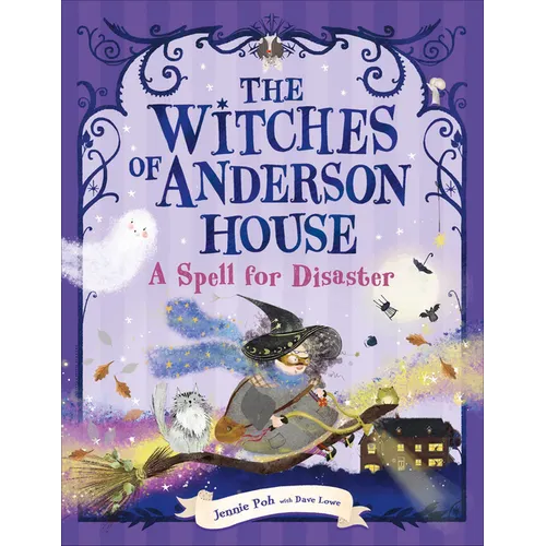 The Witches of Anderson House: A Spell for Disaster