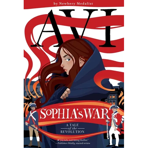 Sophia's War: A Tale of the Revolution