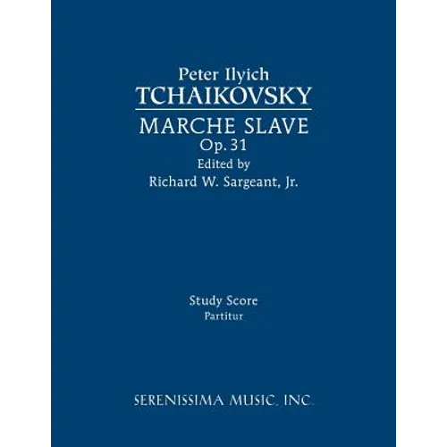 Marche Slave, Op.31: Study score